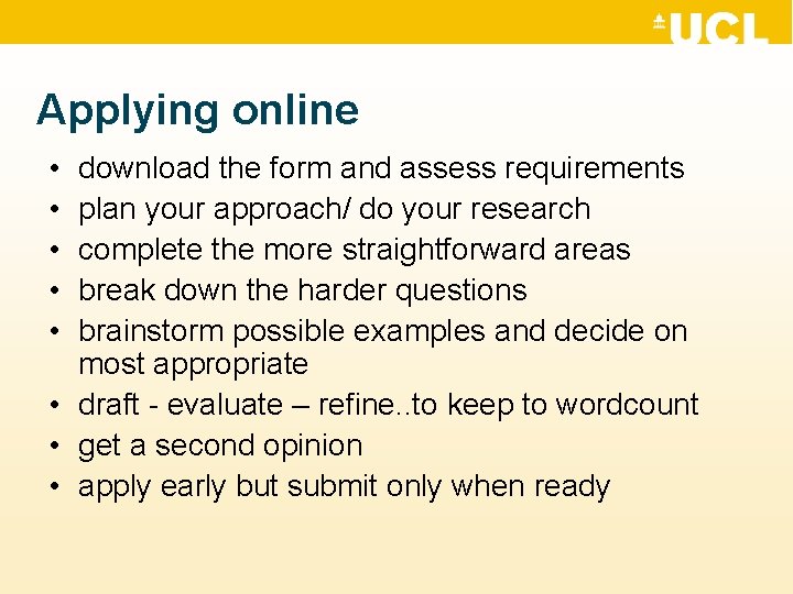 Applying online • • • download the form and assess requirements plan your approach/