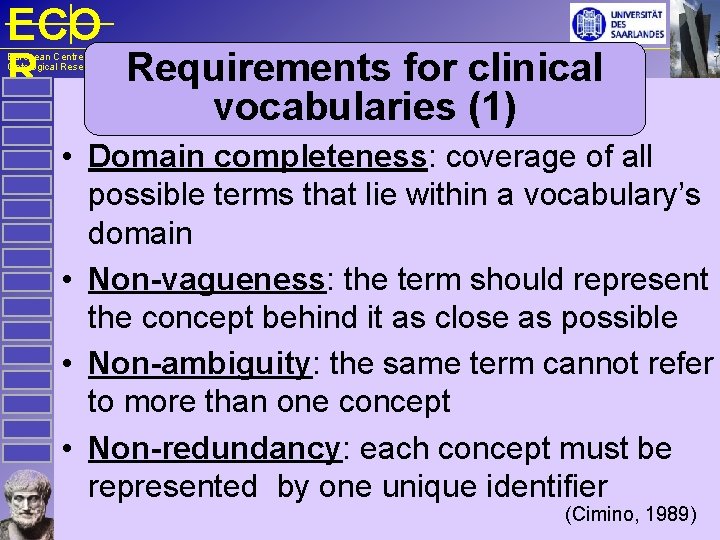 ECO Requirements for clinical R European Centre for Ontological Research vocabularies (1) • Domain