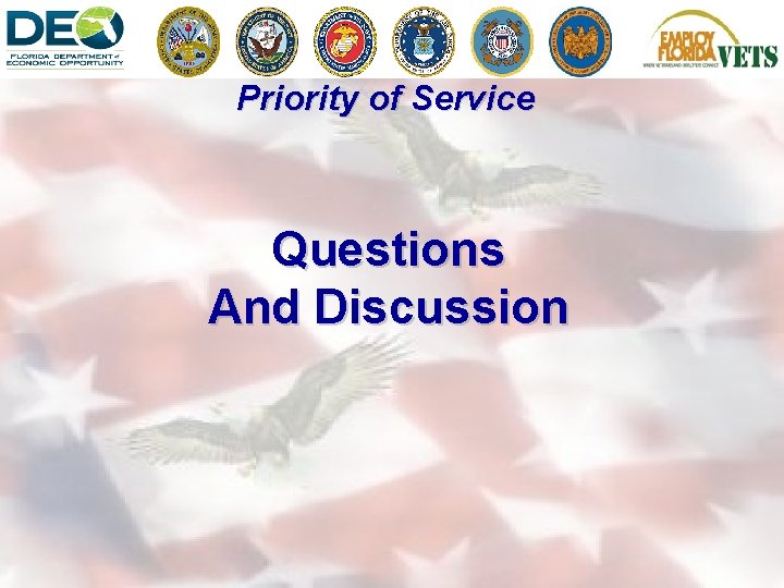 Priority of Service Questions And Discussion 