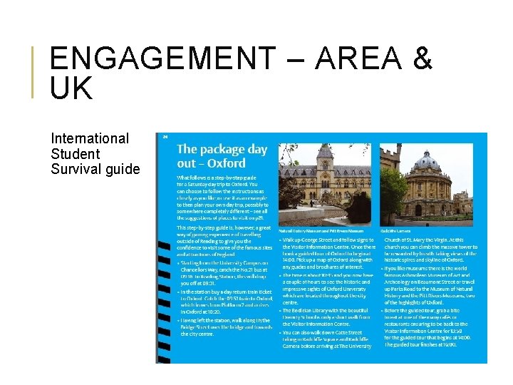 ENGAGEMENT – AREA & UK International Student Survival guide ENGAGEMENT – AREA & UK International Student Survival guide
