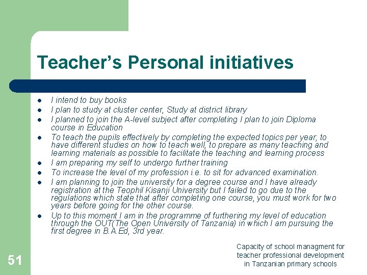 Teacher’s Personal initiatives l l l l 51 I intend to buy books I