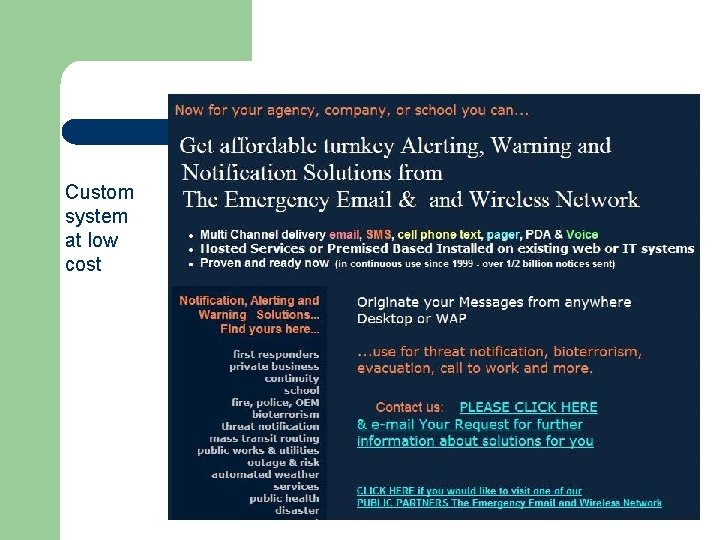 Custom system at low cost 