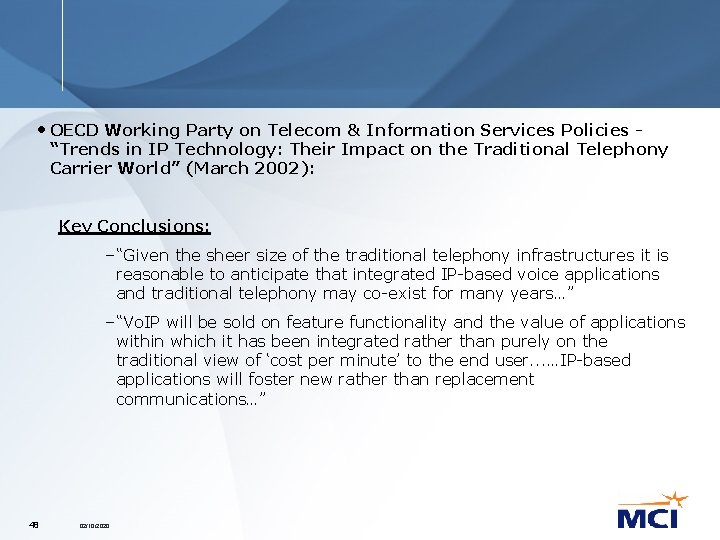  • OECD Working Party on Telecom & Information Services Policies - “Trends in