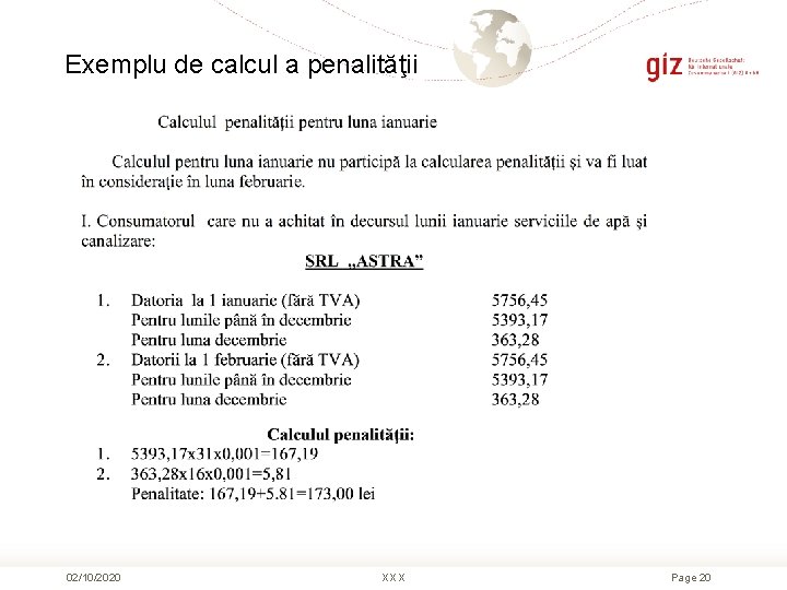 Exemplu de calcul a penalităţii 02/10/2020 XXX Page 20 