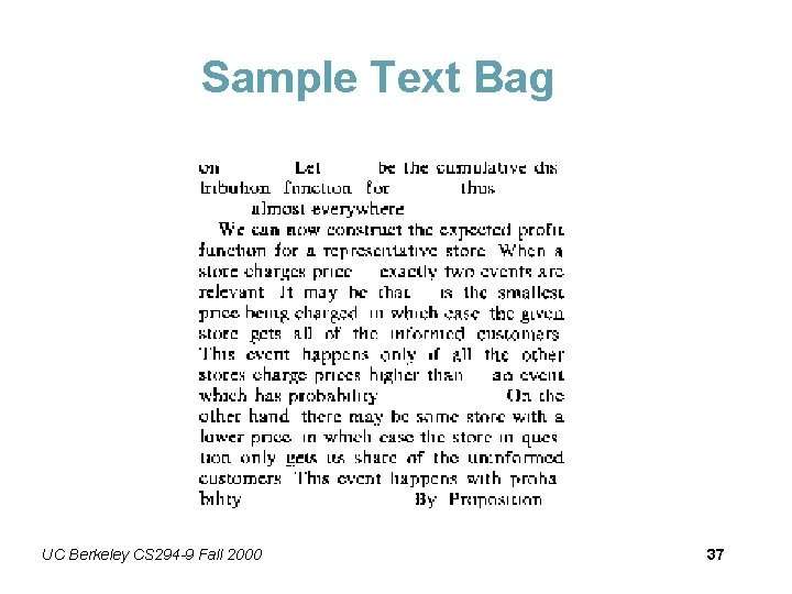 Sample Text Bag UC Berkeley CS 294 -9 Fall 2000 37 