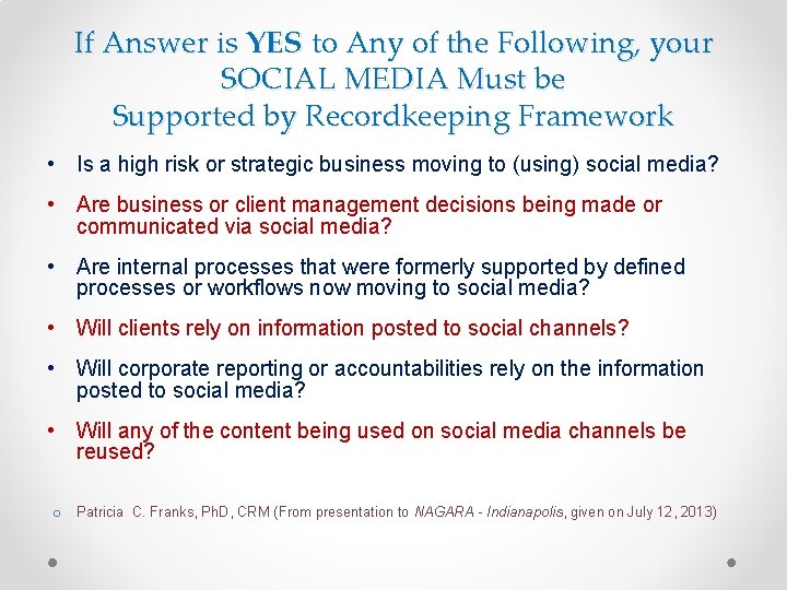 If Answer is YES to Any of the Following, your SOCIAL MEDIA Must be