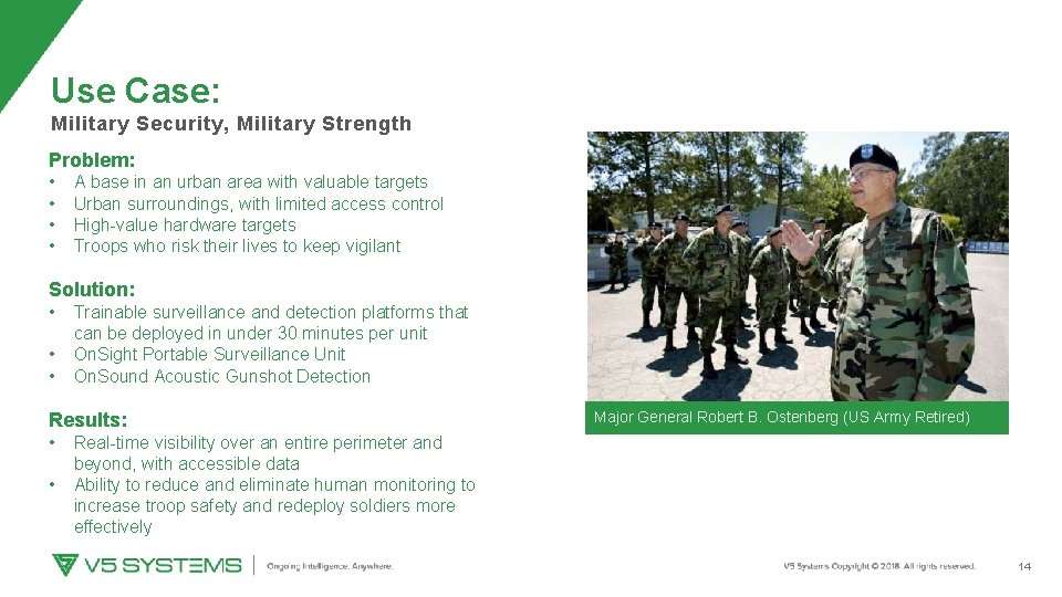 Use Case: Military Security, Military Strength Problem: • • A base in an urban