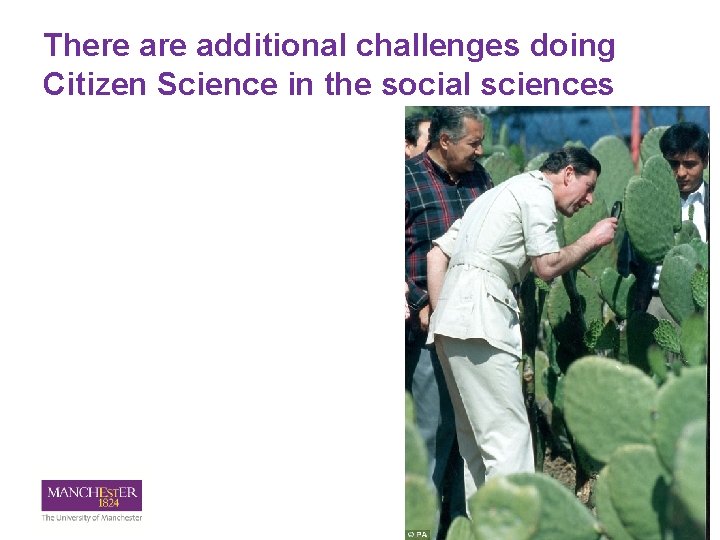 There additional challenges doing Citizen Science in the social sciences 