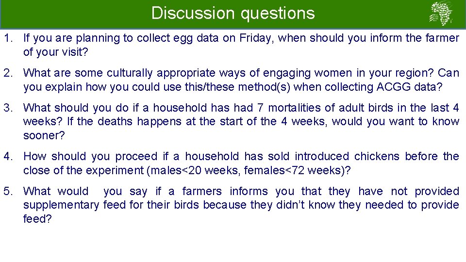 Discussion questions 1. If you are planning to collect egg data on Friday, when