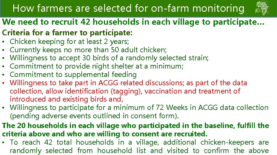 How farmers are selected for on-farm monitoring We need to recruit 42 households in