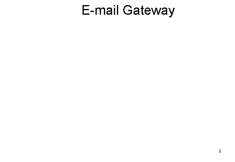 E-mail Gateway 8 