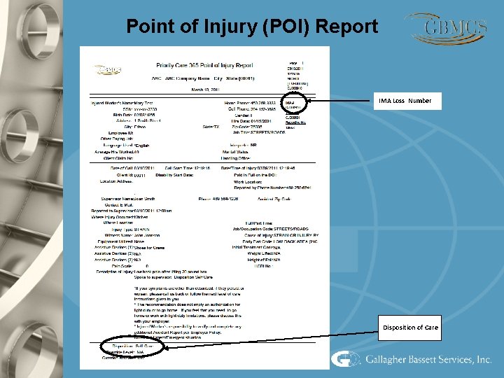 Point of Injury (POI) Report IMA Loss Number Disposition of Care 