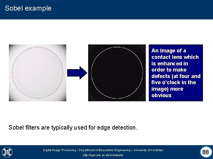 Sobel example An image of a contact lens which is enhanced in order to