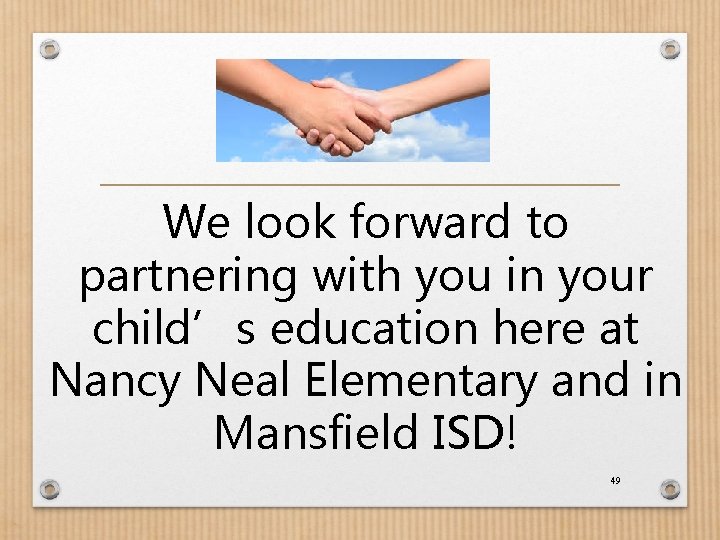 We look forward to partnering with you in your child’s education here at Nancy