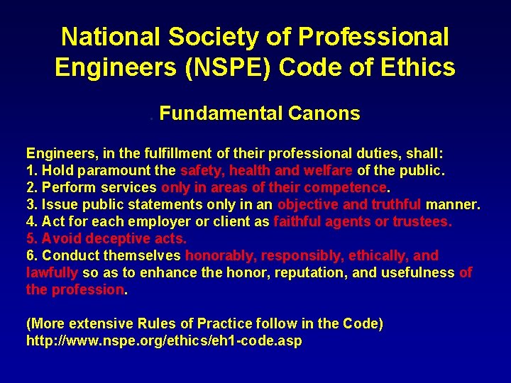 National Society of Professional Engineers (NSPE) Code of Ethics. Fundamental Canons Engineers, in the