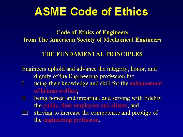 ASME Code of Ethics of Engineers from The American Society of Mechanical Engineers THE