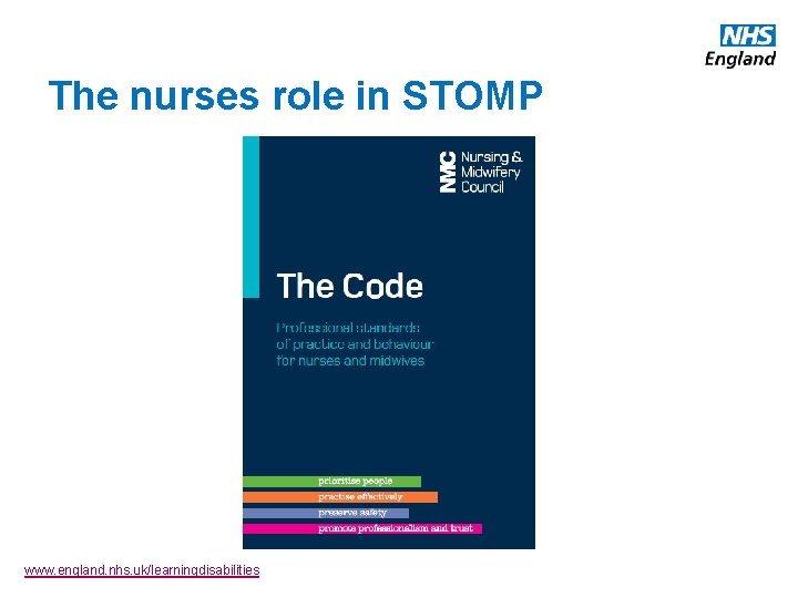 The nurses role in STOMP www. england. nhs. uk/learningdisabilities 