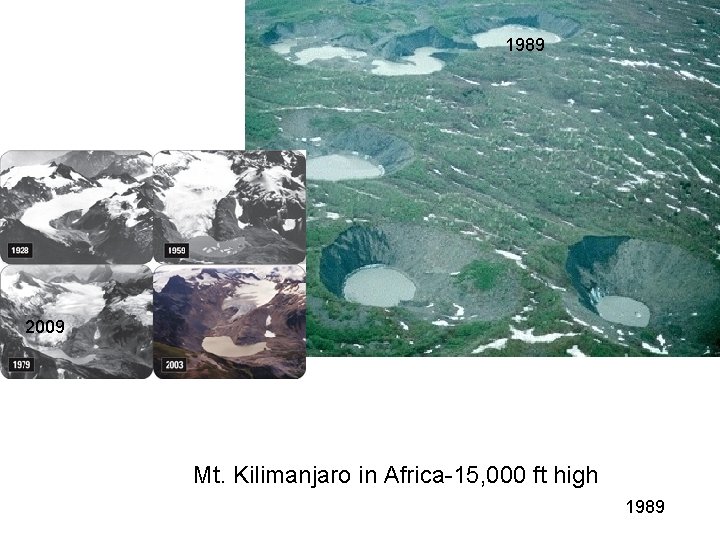 1989 2009 Mt. Kilimanjaro in Africa-15, 000 ft high 1989 