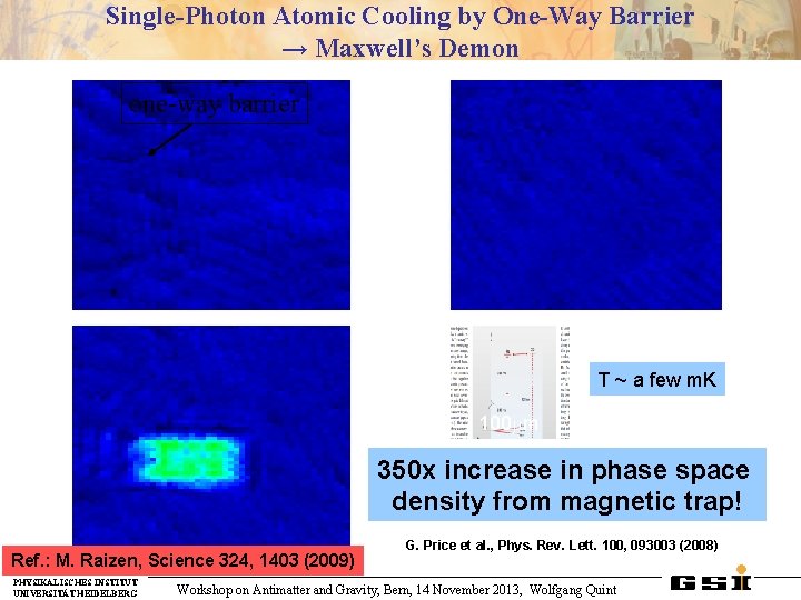 Single-Photon Atomic Cooling by One-Way Barrier → Maxwell’s Demon one-way barrier 100 mm T