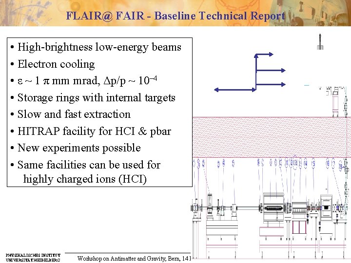 FLAIR@ FAIR - Baseline Technical Report • High-brightness low-energy beams • Electron cooling •