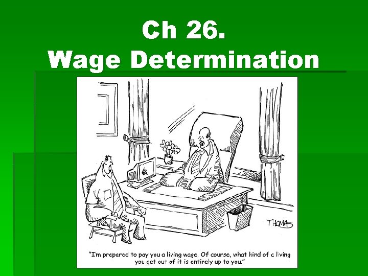 Ch 26. Wage Determination 