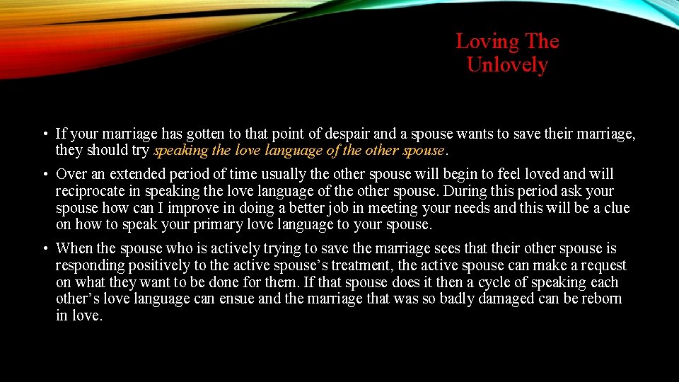 Loving The Unlovely • If your marriage has gotten to that point of despair
