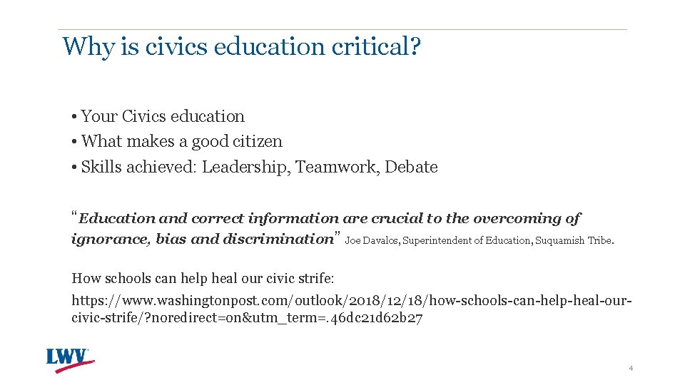 Why is civics education critical? • Your Civics education • What makes a good