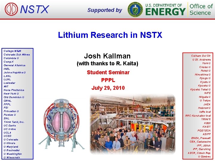 NSTX Supported by Lithium Research in NSTX College W&M Colorado Sch Mines Columbia U