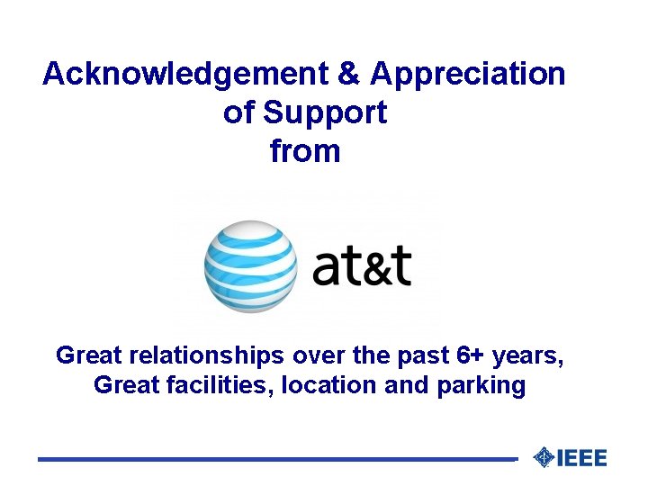 Acknowledgement & Appreciation of Support from Great relationships over the past 6+ years, Great