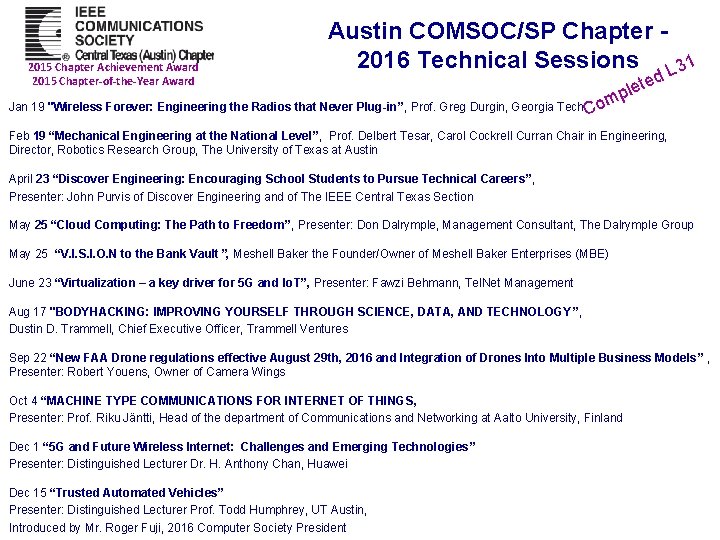 2015 Chapter Achievement Award 2015 Chapter-of-the-Year Award Austin COMSOC/SP Chapter - 2016 Technical Sessions