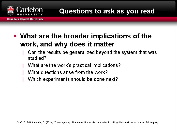 Questions to ask as you read § What are the broader implications of the