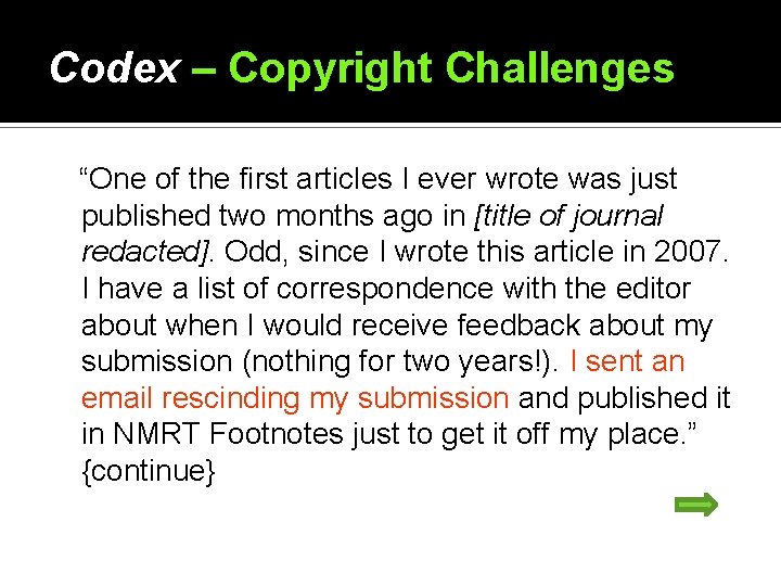 Codex – Copyright Challenges “One of the first articles I ever wrote was just