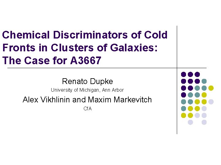 Chemical Discriminators of Cold Fronts in Clusters of Galaxies: The Case for A 3667