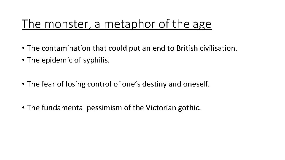 The monster, a metaphor of the age • The contamination that could put an