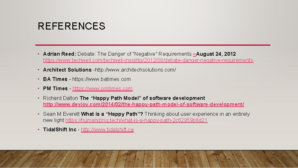 REFERENCES • Adrian Reed: Debate: The Danger of "Negative" Requirements –August 24, 2012 https: