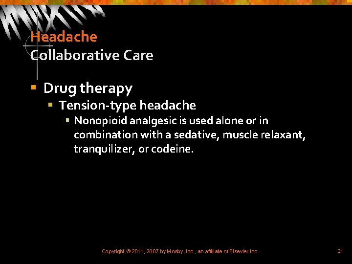 Headache Collaborative Care § Drug therapy § Tension-type headache § Nonopioid analgesic is used