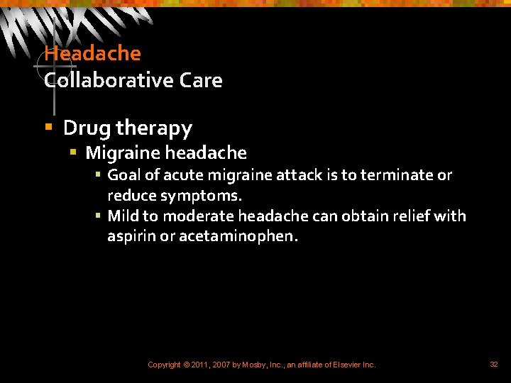 Headache Collaborative Care § Drug therapy § Migraine headache § Goal of acute migraine
