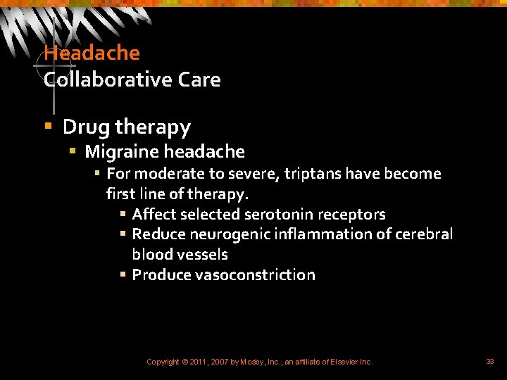 Headache Collaborative Care § Drug therapy § Migraine headache § For moderate to severe,