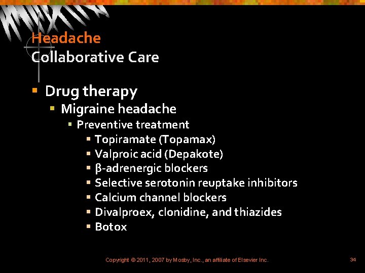Headache Collaborative Care § Drug therapy § Migraine headache § Preventive treatment § Topiramate