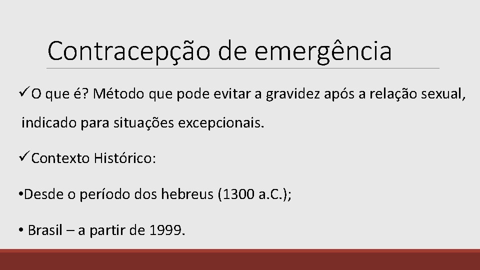 Contracepção de emergência üO que é? Método que pode evitar a gravidez após a