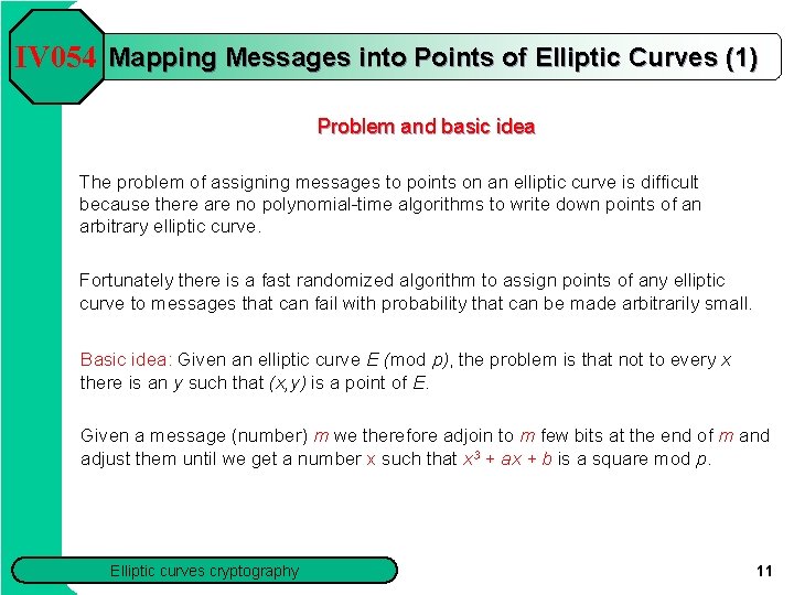 IV 054 Mapping Messages into Points of Elliptic Curves (1) Problem and basic idea