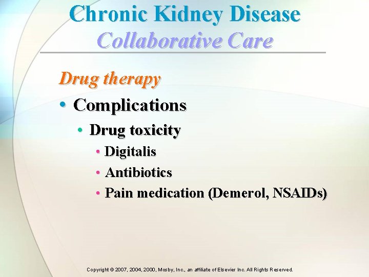 Chronic Kidney Disease Collaborative Care Drug therapy • Complications • Drug toxicity • Digitalis Chronic Kidney Disease Collaborative Care Drug therapy • Complications • Drug toxicity • Digitalis