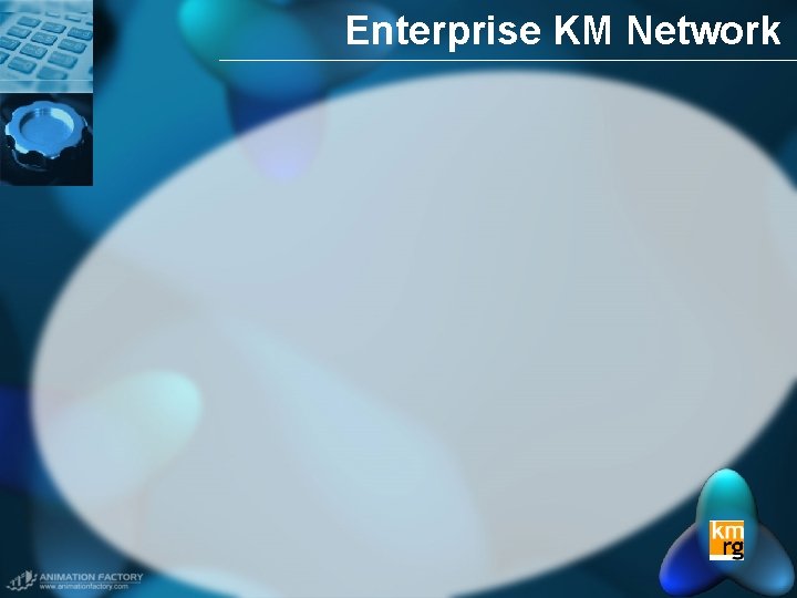 Enterprise KM Network 