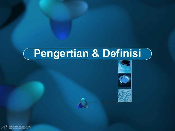 Pengertian & Definisi 