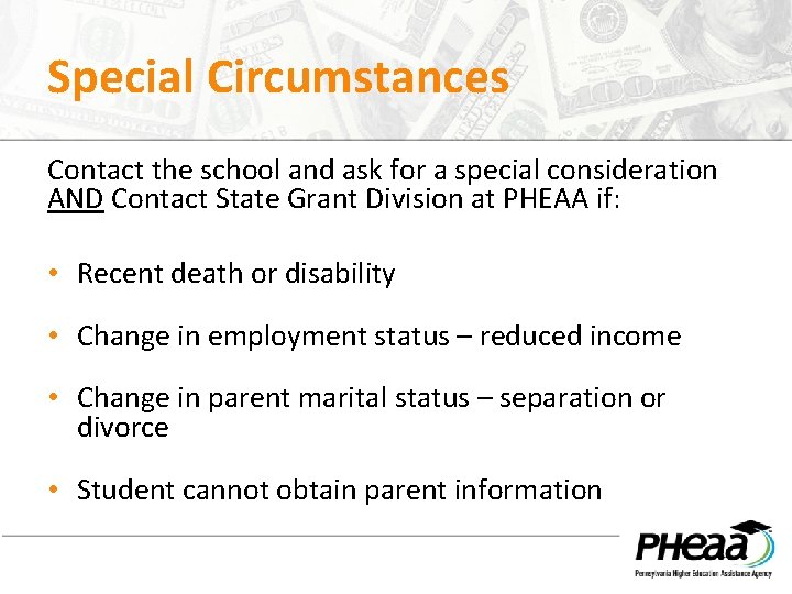 Special Circumstances Contact the school and ask for a special consideration AND Contact State