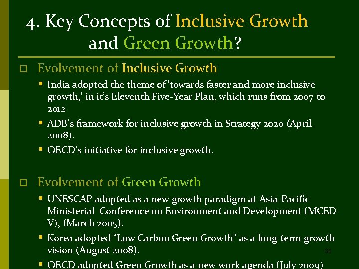 4. Key Concepts of Inclusive Growth and Green Growth? o Evolvement of Inclusive Growth