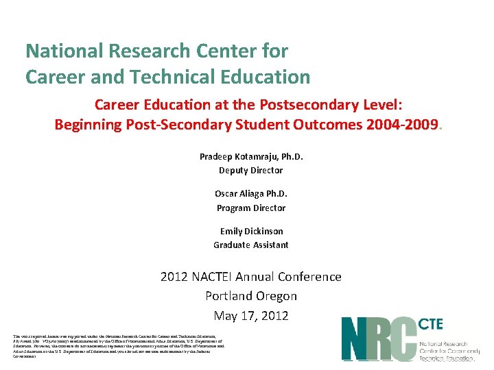 National Research Center for Career and Technical Education Career Education at the Postsecondary Level: