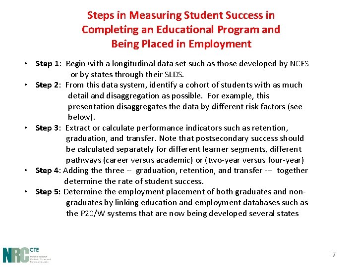 Steps in Measuring Student Success in Completing an Educational Program and Being Placed in