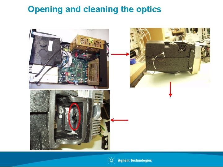 Opening and cleaning the optics 