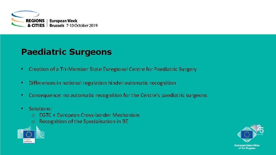 Paediatric Surgeons • Creation of a Tri-Member State Euregional Centre for Paediatric Surgery •